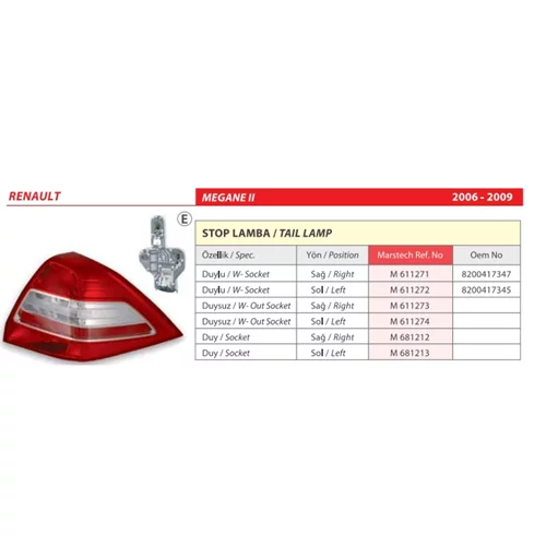 8200417347   mars m611273, Stop Sağ 611273 Megane (06-10) Sedan (Duysuz)